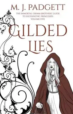 Gilded Lies