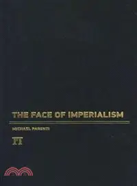 在飛比找三民網路書店優惠-The Face of Imperialism