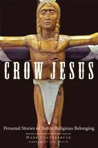 在飛比找博客來優惠-Crow Jesus: Personal Stories o