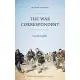 The War Correspondent: Second Edition