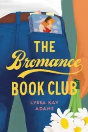 The BROMANCE BOOK CLUB by Lyssa Kay Adams NEW
