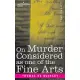 On Murder Considered as one of the Fine Arts