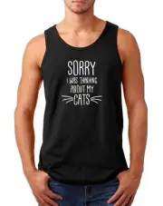 Mens Tank Top Sorry I Was Thinking About My Cats T Shirt Cat Lover Gift T-Shirt