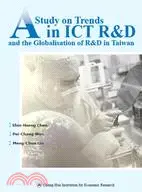 在飛比找三民網路書店優惠-A study on Trends in ICT R&D a