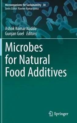 Microbes for Natural Food Additives