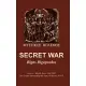 Secret War: Greece-middle East 1940-1945: the Events Surrounding the Story of Service 5-16-5