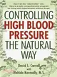 Controlling High Blood Pressure the Natural Way