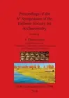 Proceedings of the 6th Symposium of the Hellenic Society of Archaeometry by Effi