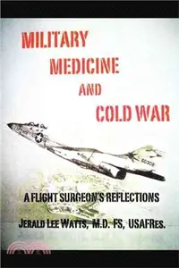 在飛比找三民網路書店優惠-Military Medicine and Cold War