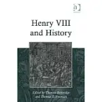 HENRY VIII AND HISTORY