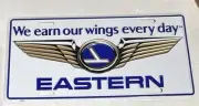 RARE Embossed Eastern Airlines “We Earn Our Wings Every Day” License Plate Tag