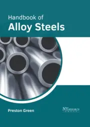 Handbook of Alloy Steels, Hardcover by Green, Preston (EDT), Brand New, Free ...