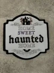 Home Sweet Haunted Home Halloween Spooky Hanging Sign 14.5x14.5