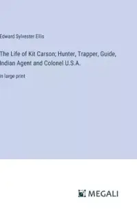 在飛比找博客來優惠-The Life of Kit Carson; Hunter