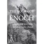 THE BOOKS OF ENOCH: INCLUDING (1) THE ETHIOPIAN BOOK OF ENOCH, (2) THE SLAVONIC SECRETS AND (3) THE HEBREW BOOK OF ENOCH
