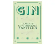 Gin Cocktails: Classic & Contemporary Cocktails Hardcover Book