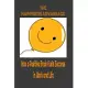 THE HAPPINESS advantage: How a Positive Brain Fuels Success in Work and Life: lined book