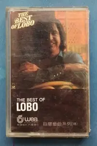 在飛比找Yahoo!奇摩拍賣優惠-灰狼羅伯The Best Of LOBO 錄音帶專輯-飛碟唱