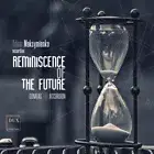 Gubaidulina / Maksym - Reminiscence of the Future [New CD]