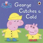 【麥克兒童外文】PEPPA PIG：GEORGE CATCHES COLD