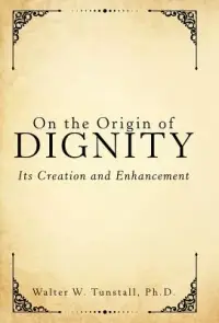 在飛比找博客來優惠-On the Origin of Dignity: Its 