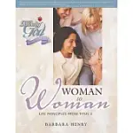 WOMAN TO WOMAN: LIFE PRINCIPLES FROM TITUS 2