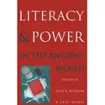 LITERACY AND POWER IN THE ANCIENT WORLD