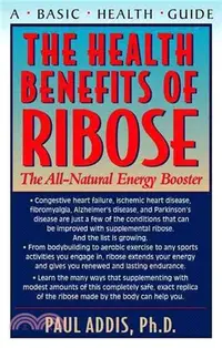 在飛比找三民網路書店優惠-The Health Benefits of Ribose: