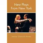 NEW PLAYS FROM NEW YORK