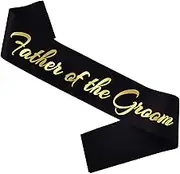 Father of the Groom Sash, Funny Bachelor Sashes for Engagement Gift Idea Wedding Party Decorations Bachelorette Party Supplies, Black + Gold(Father of the Groom)