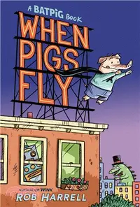 在飛比找三民網路書店優惠-Batpig: When Pigs Fly