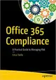 Microsoft 365 Compliance: A Practical Guide to Managing Risk-cover