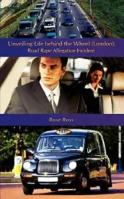 Unveiling Life Behind the Wheel (London): Road Rape Allegation Incident