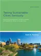 Taking Sustainable Cities Seriously ─ Economic Development, the Environment, and Quality of Life in American Cities
