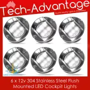 6 X 12V STAINLESS STEEL FLUSH MOUNTED CABIN COCKPIT TRANSOM BOAT YACHT LED LIGHT