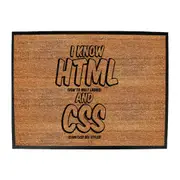 Know Html And Css - Funny Novelty Doormat Man Cave Floor mat