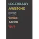 Legendary Awesome Epic Since April 1971 - Birthday Gift For 48 Year Old Men and Women Born in 1971: Blank Lined Retro Journal Notebook, Diary, Vintage