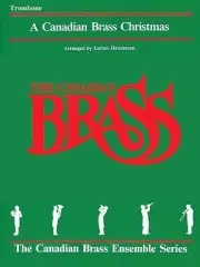 The Canadian Brass Christmas Trombone Brass Ensemble NEW 050489976