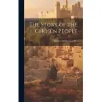 THE STORY OF THE CHOSEN PEOPLE