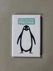 I Am F*cking Freezing Penguin fridge magnet 3x2 Obscene Vulgar Funny