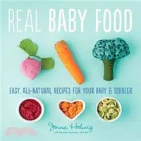 在飛比找三民網路書店優惠-Real Baby Food ─ Easy, All-Nat