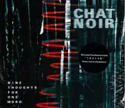 Nine Thoughts For One Wor -Chat Noir CD
