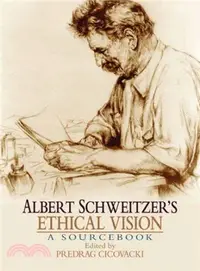 在飛比找三民網路書店優惠-Albert Schweitzer's Ethical Vi