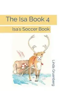 在飛比找博客來優惠-The Isa Book 4: Isa’’s Soccer 