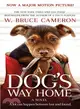 A Dog's Way Home (Movie Tie-in)