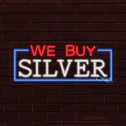 NEW "WE BUY SILVER" w/BORDER 30x12x1 INCH LED FLEX WINDOW/WALL INDOOR SIGN 31219