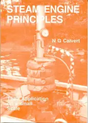 Steam Engine Principles Their Application on a small Scale
