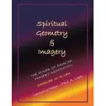 SPIRITUAL GEOMETRY & IMAGERY: THE POWER OF FAMILIAR IMAGERY ASSOCIATION