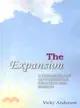 The Expansion ― A Philosophy of Consciousness, Creation and Rebirth
