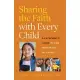 Sharing the Faith with Every Child: A Catechist’’s Guide to the Many Ways We Learn